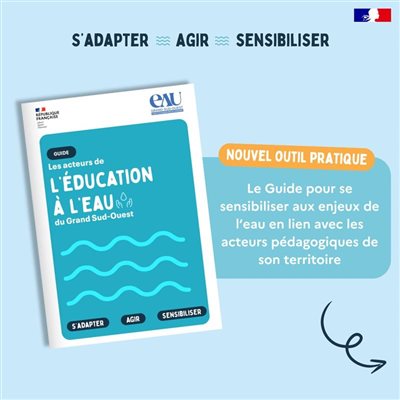 Le Guide des Acteurs de l'Education à l'Eau du Grand Sud-Ouest