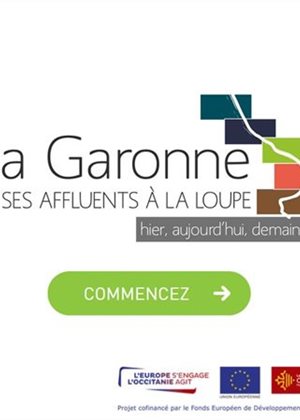 URCPIE : Programme “La Garonne et ses affluents à la loupe !” : découvrez notre outil en ligne !