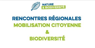 Rencontre Régionales  : Mobilisation citoyenne et biodiversité : 1er et 2 février à Cap'Decouverte (Tarn) par le GRAINE Occitanie