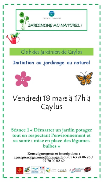 Club des jardiniers de Caylus : Initiation au jardinage au naturel : 18 mars  Caylus