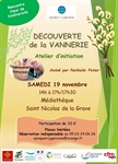 Découverte de la vannerie : Atelier d'initiation : Samedi 19 novembre 14h - Saint Nicolas de la Grave