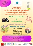 Ateliers Créateurs au naturel : Fabriquer ses cosmétiques : Mercredi 15 février-Lauzerte- Médiathèque